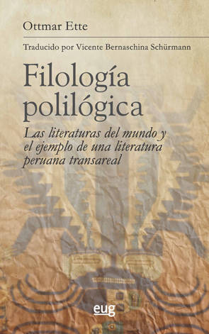 Libro Filología Ottmar ette español las literaturas del mundo y el ejemplo una peruana transreal tapa blanda