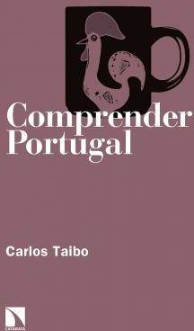 Libro Comprender Portugal de Carlos Taibo Arias (Español)