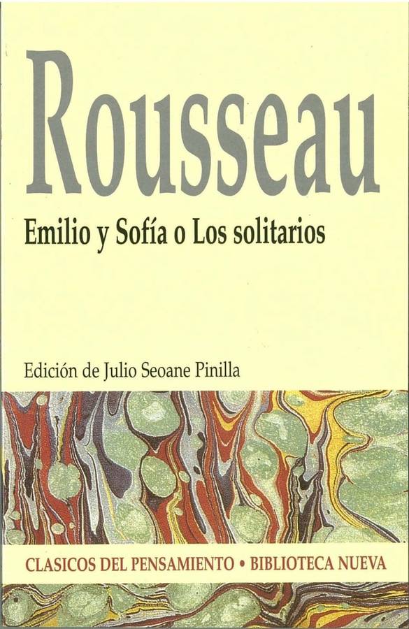 Emilio Y Sofía los solitarios libro sofia jj rousseau de autores español