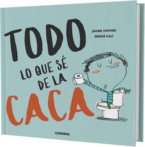 Todo Lo Que de la caca 1 tapa dura libro sè ña