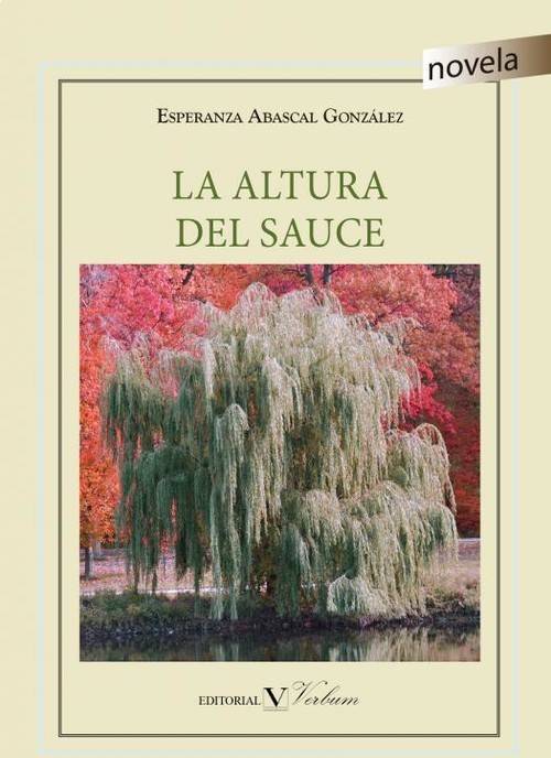 Libro La Altura Del Sauce de Esperanza Abascal González (Español)