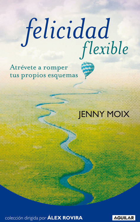 Libro Felicidad Flexible de Jenny Moix (Español)