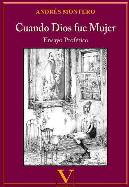 Libro Cuando Dios Fue Mujer de Andrés Montero (Español)