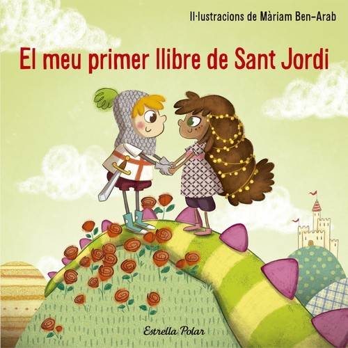 Libro El Meu Primer Llibre De Sant Jordi de Mariam Ben-Arab (Catalán)