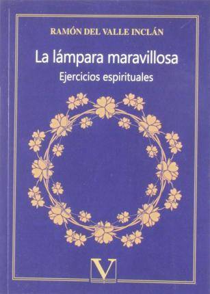 Libro La Lámpara Maravillosa de Ramón Del Valle Inclán (Español)