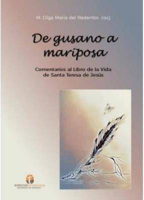 Gusano Mariposa Comentarios al libro la vida santa teresa tapa blanda cscj madre olga del redentor español