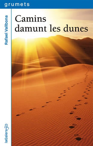 Libro Camins Damunt Les Dunes de Rafael Vallbona