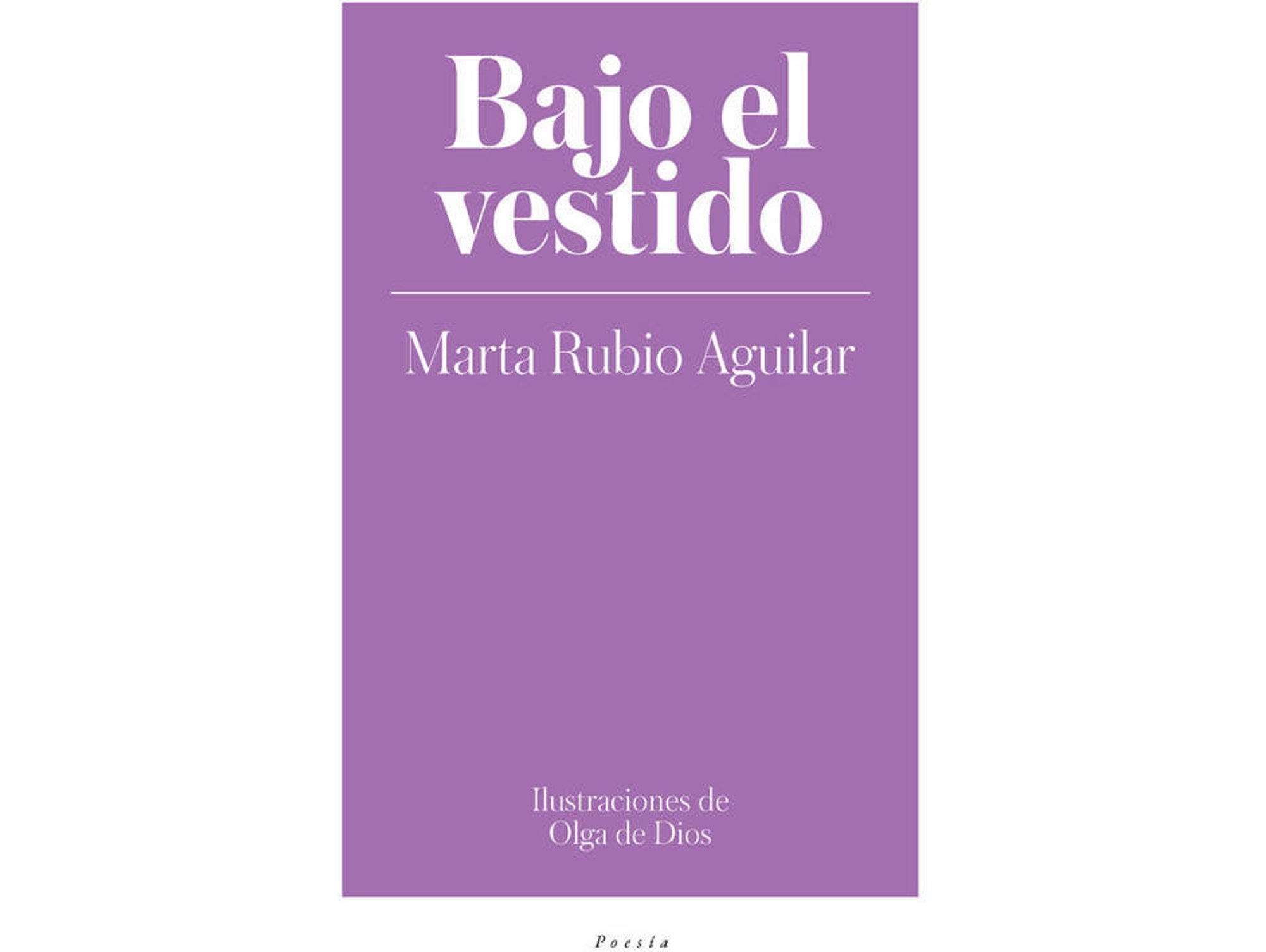 Bajo El Vestido libro