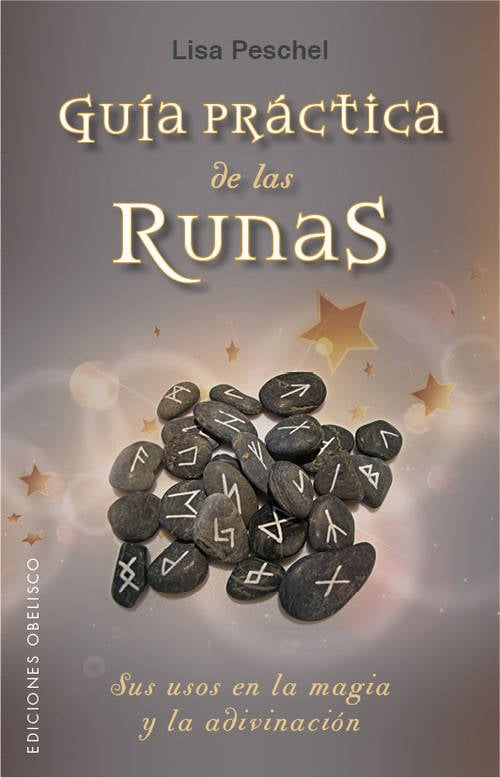 Libro Guia Practica De Las Runas de Lisa Peschel (Español)