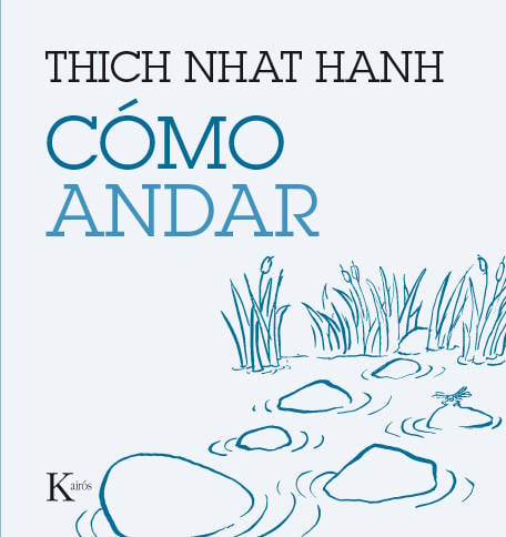 Libro Cómo Andar de Thich Nhat (Español)