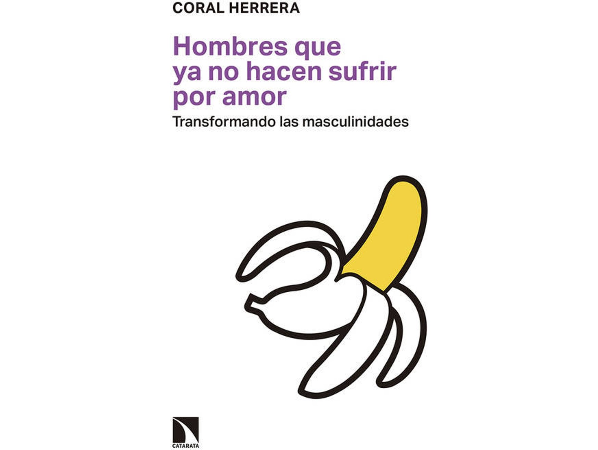 Libro Hombres Que Ya No Hacen Sufrir Por Amor