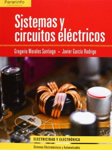 Libro Sistemas Y Circuitos Electricos de Javier Garcia, Gregorio Morales (Español)