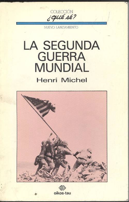 Libro La Segunda Guerra Mundial de Henri Michel (Español)