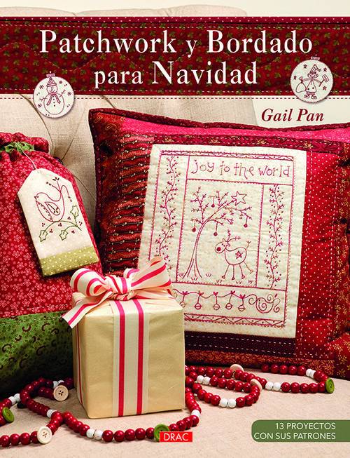 Libro Patchwork Y Bordados Para Navidad de Gail Pan (Español)