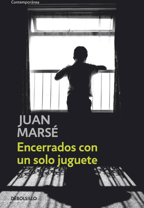 Libro Encerrados Con Un Solo Juguete de Juan Marse (Español)