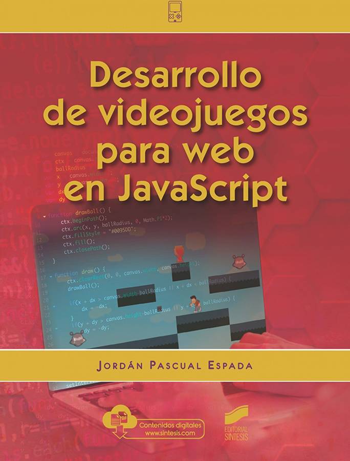 Desarrollo Videojuegos Para web en javascript libro pascual espada español