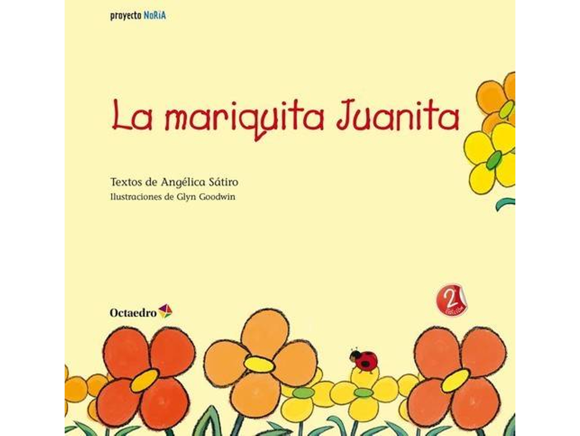 Libro La Mariquita Juanita Jugar A Pensar Con Juanita 3 4 Años Proyecto Noria de Sátiro, AngÉlica