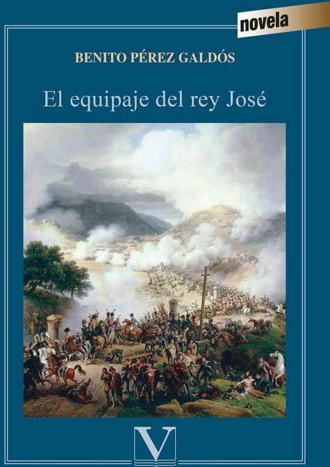 Libro El Equipaje Del Rey José de Benito Pérez Galdós (Español)