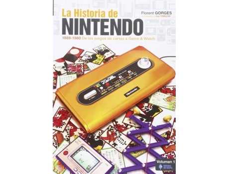 Libro Historia Nintendo 1 de Florent Gorges (Español)