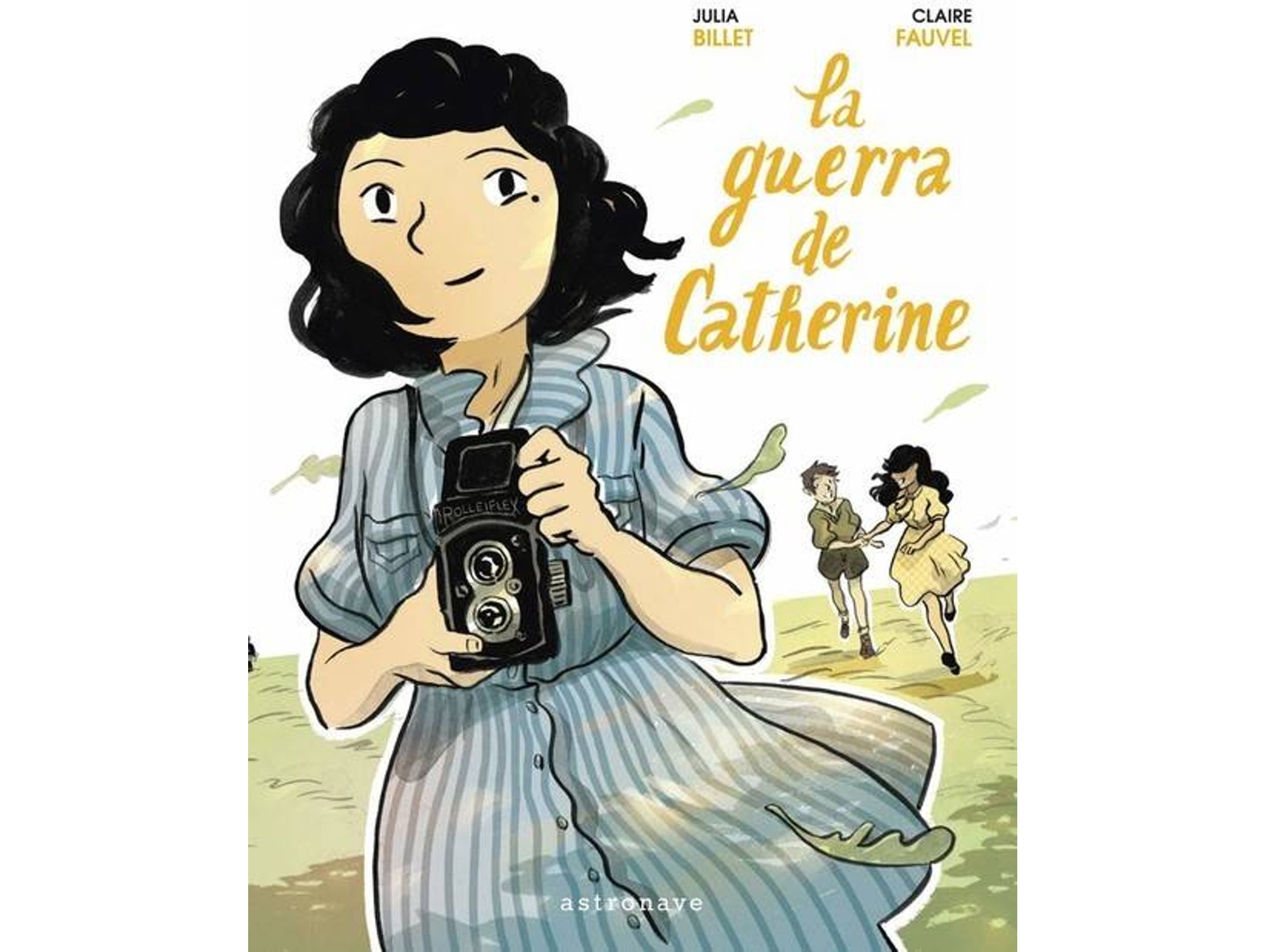 Libro LA GUERRA DE CATHERINE de Julia Fauvel Claire Biller