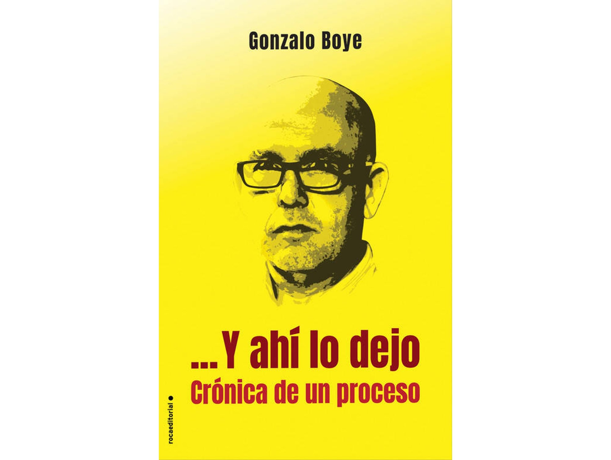 Libro Y Ahí Lo Dejo de Gonzalo Boye