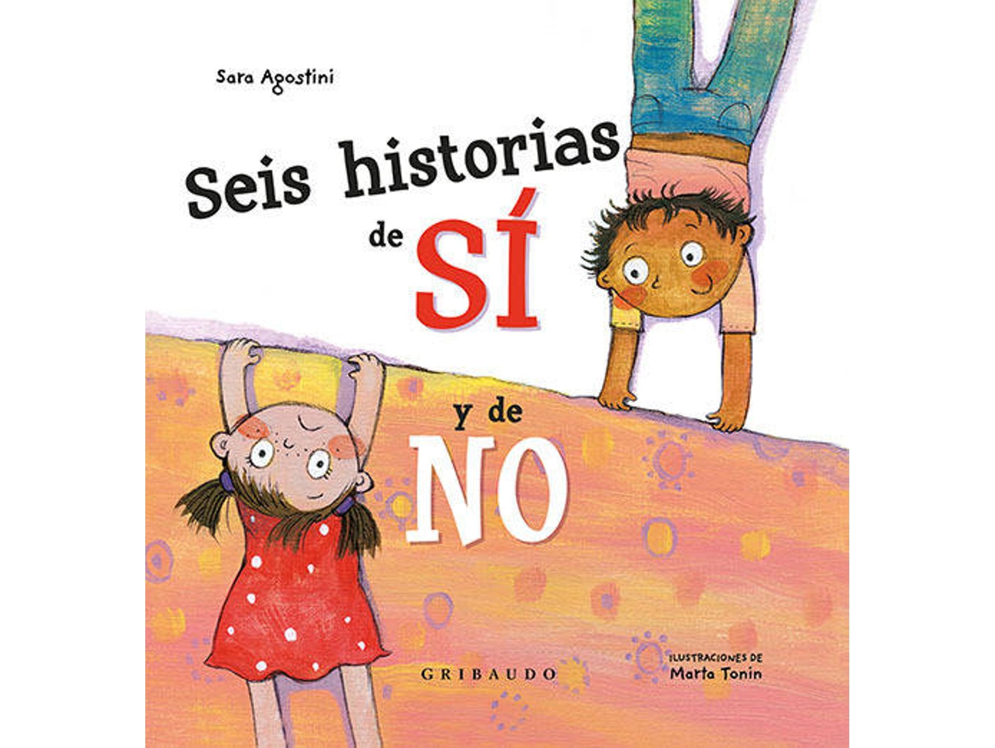 Libro Seis Historias Del Sí Y Del No de Sara Agostini