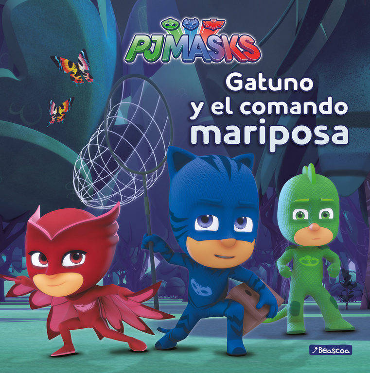 Libro Gatuno y el Comando Mariposa de Adosaguas Sayalero (Año de edición - 2017)