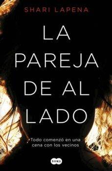 Libro La Pareja De Al Lado de Shari Lapena (Año de Edición - 2017)