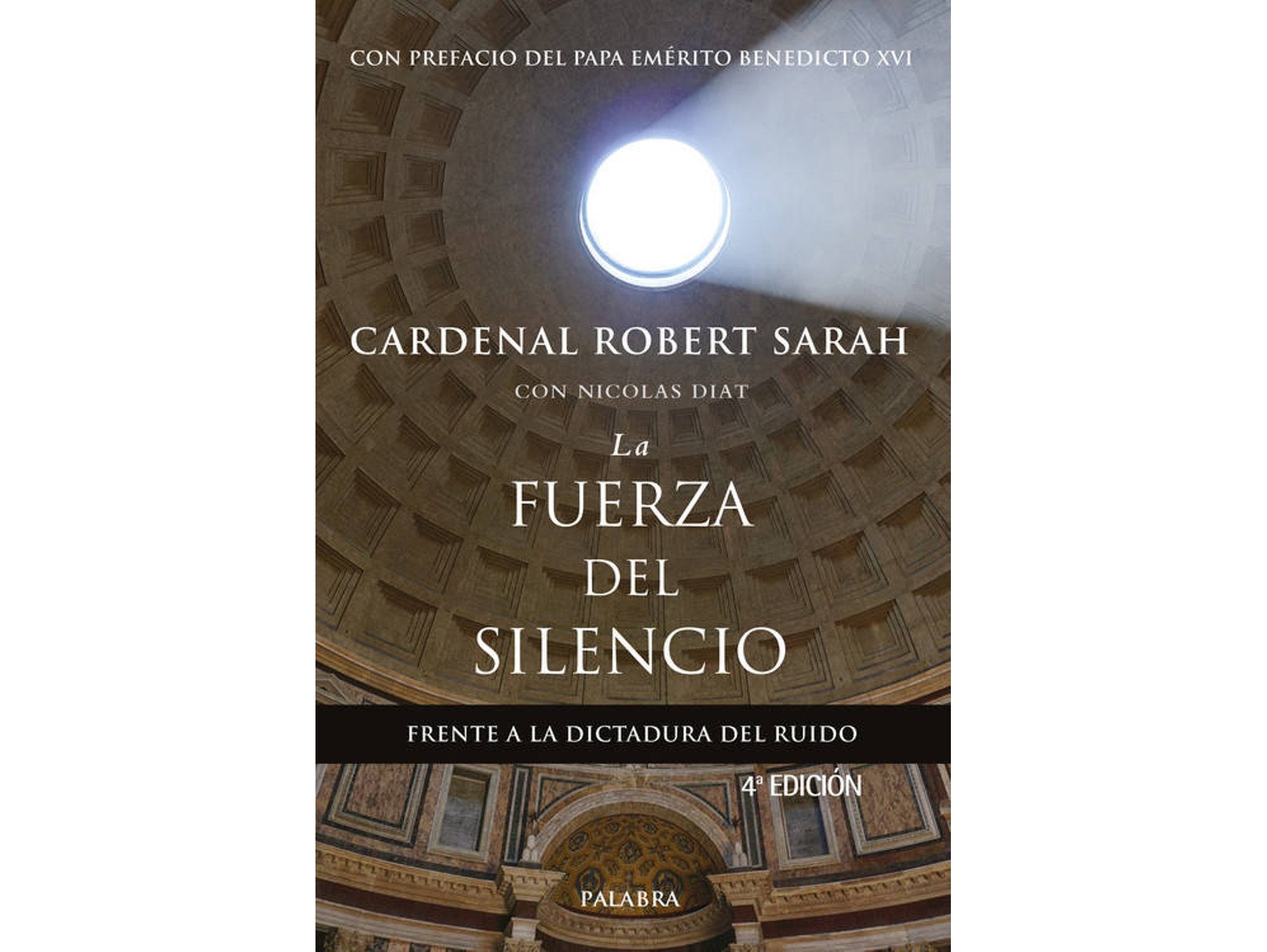 Libro La Fuerza Del Silencio de Robert Cardenal Sarah