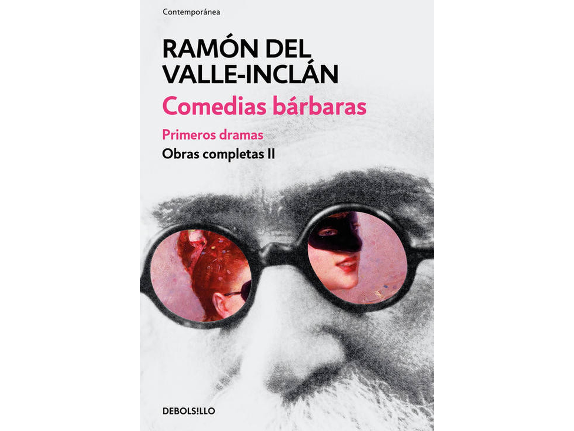 Libro Comedias Bárbaras de Ramón Del Valle-Inclán