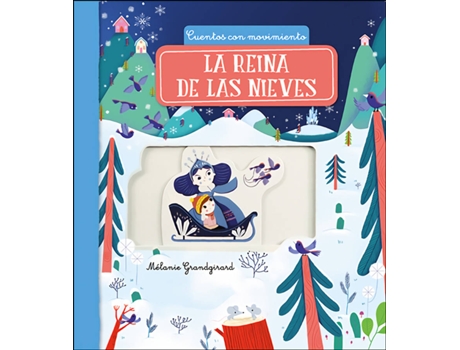 Libro Reina De las nieves autores español cuentos con movimiento