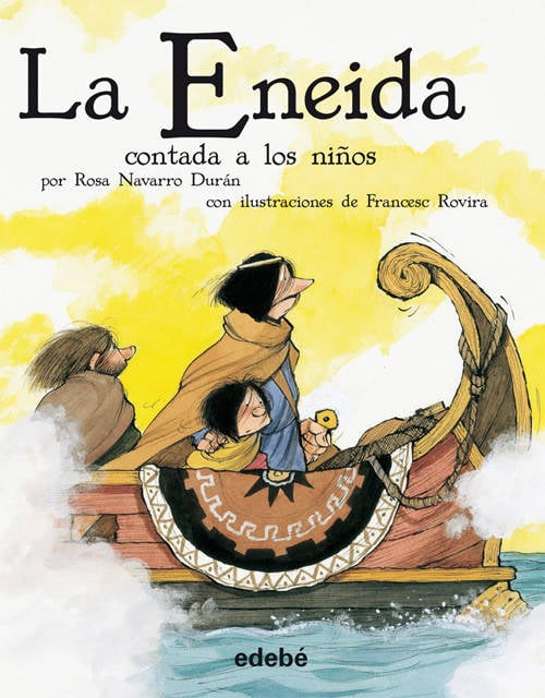 Libro La Eneida Contada A Los Niños (Versión Escolar En Rústica) de Publio Virgilio Marón Edebé (Español)