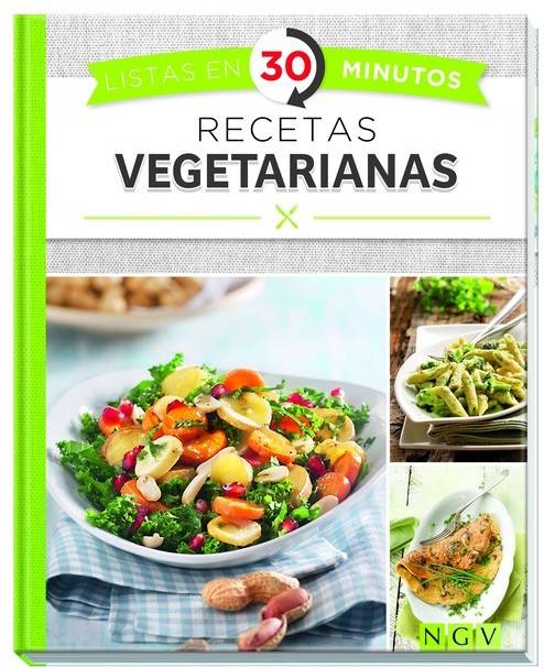 Libro Recetas Vegetarianas de autores español listas en 30 minutos tapa