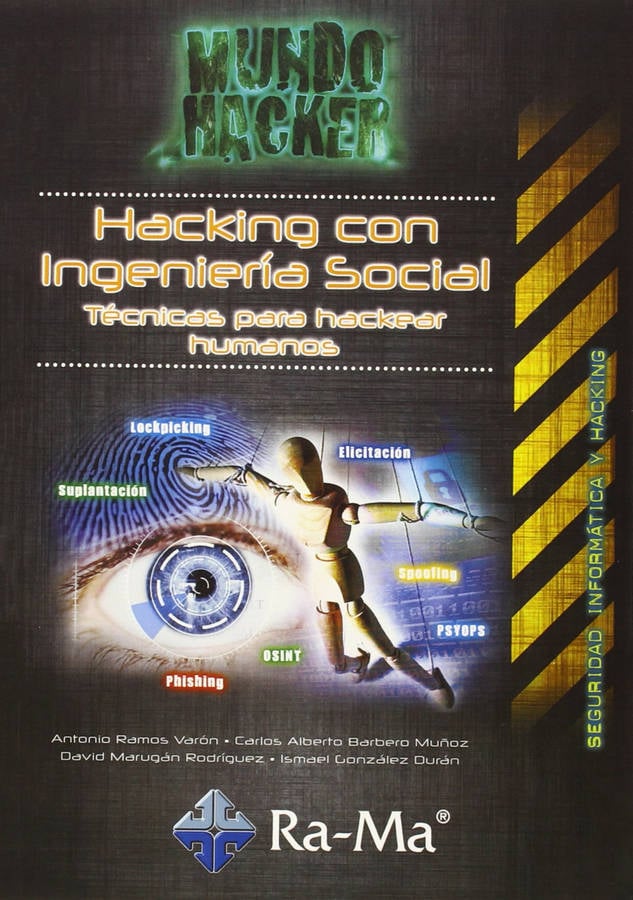 Libro Mundo Hacker: Hacking Con Ingenieria Social: Tecn.Hackear. de A. Ramos Varon, C.A. Barbero Muñoz (Español)