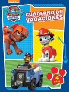 Libro Paw Patrol Cuad. Vacaciones 4 Años de Varios Autores (Año de Edición - 2018)