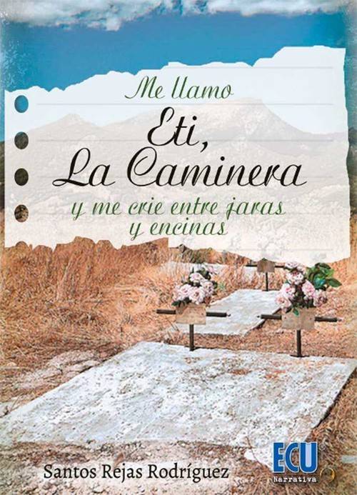 Libro Eti, La Caminera de Santos Rejas (Español)