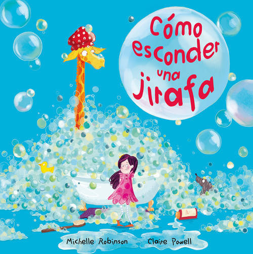 Libro Como Esconder Una Jirafa de Claire Powell, Michelle Robinson (Español)