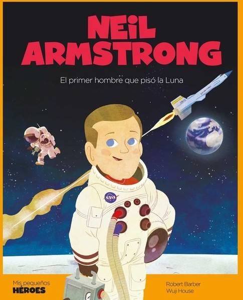 Libro Neil Armstrong de Wuji House, Robert Barber (Español)