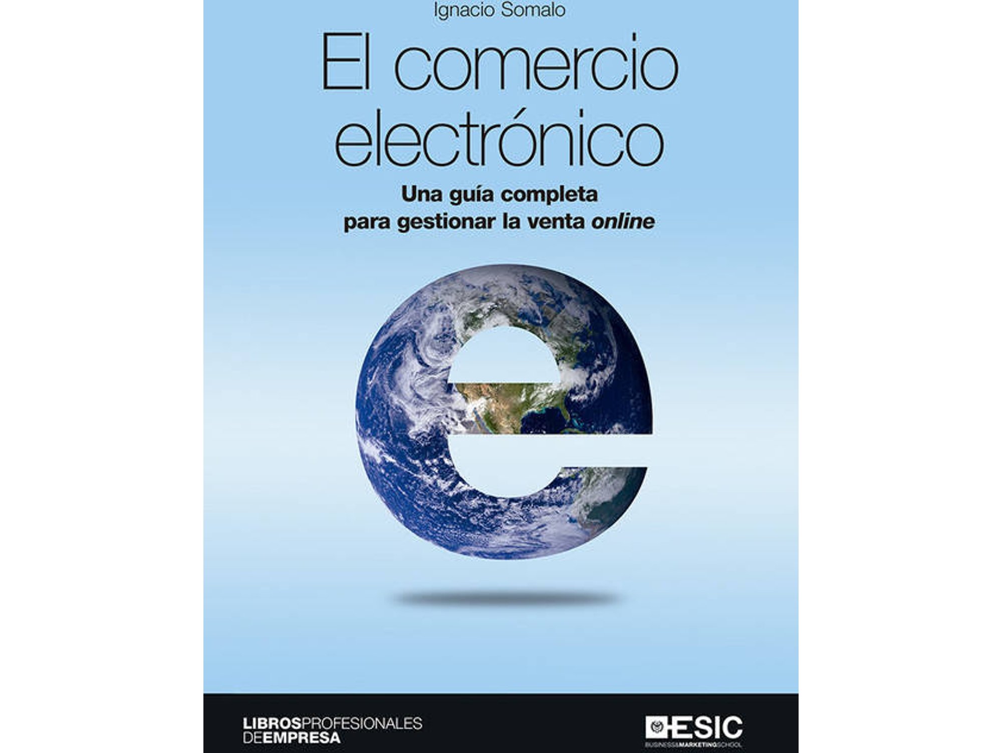 Libro El Comercio Electrónico de Ignacio Somalo