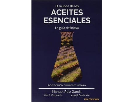 Libro El Mundo de los aceites esenciales manuel ruiz garcía cardenete español