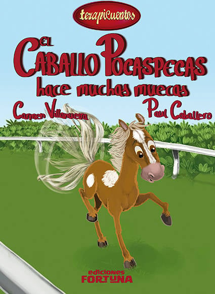 Libro El Caballo Pocaspecas Hace Muchas Muecas de Vários Autores (Español)