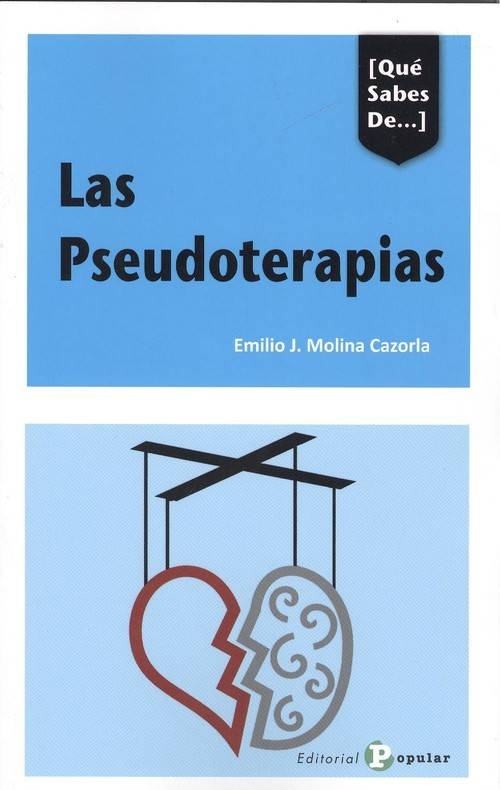 Libro Las Pseudoterapias de Emilio J. Molina Cazorla (Español)