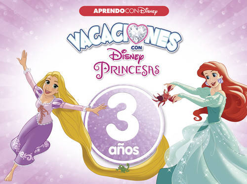 Libro Vacaciones 3 Años Princesas Disney de Vários Autores (Español)