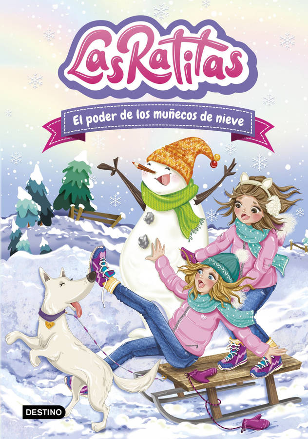 Libro Las Ratitas 6. El Poder De Los Muñecos De Nieve de Las Ratitas (Español)