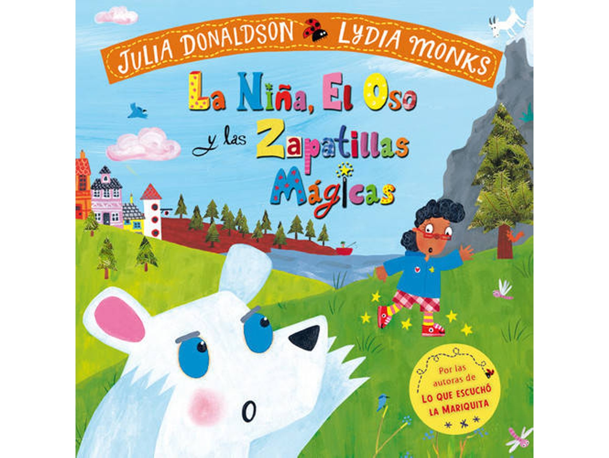 Libro LA NIña, EL OSO Y LAS ZAPATILLAS MÁGICAS de Julia Donaldson