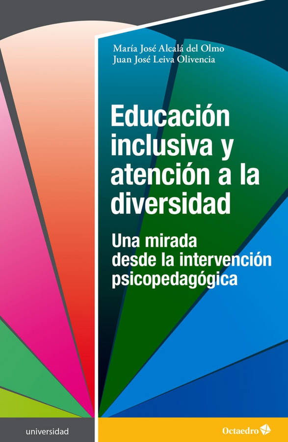 Libro Educación Inclusiva Y Atención A La Diversidad de María José Alcalá Del Olmo (Español)