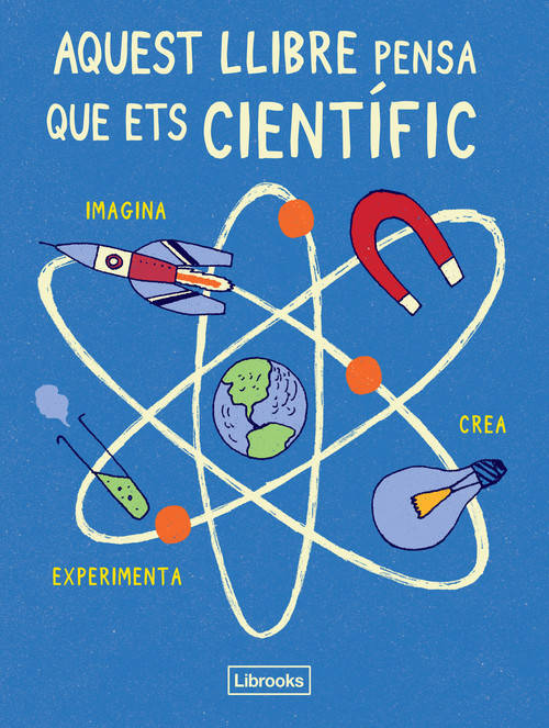 Aquest Llibre Pensa que ets imagina cientific libro de harriet russell