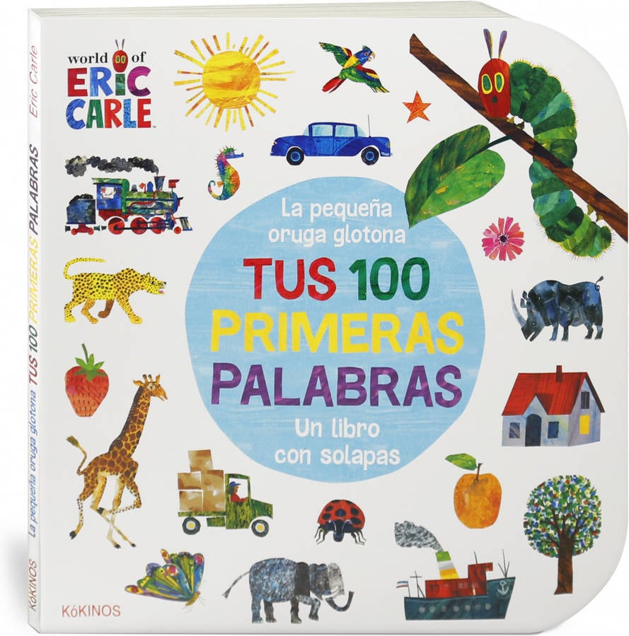 Libro La Pequeña oruga glotona tus 100 primeras palabras de eric carle