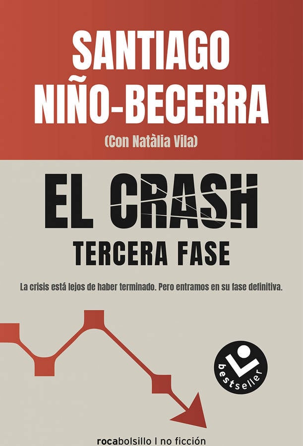 El Crash. Tercera fase best seller no bolsillo tapa blanda libro de santiago niñobecerra español