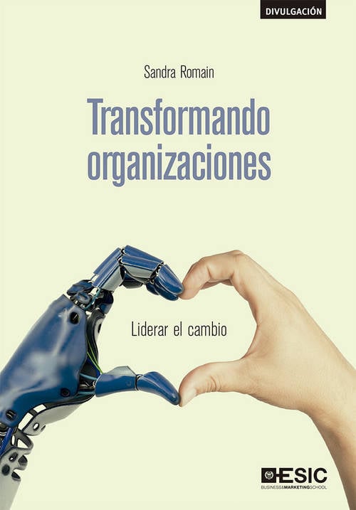 Libro Transformando Organizaciones de Sandra Romain (Español)